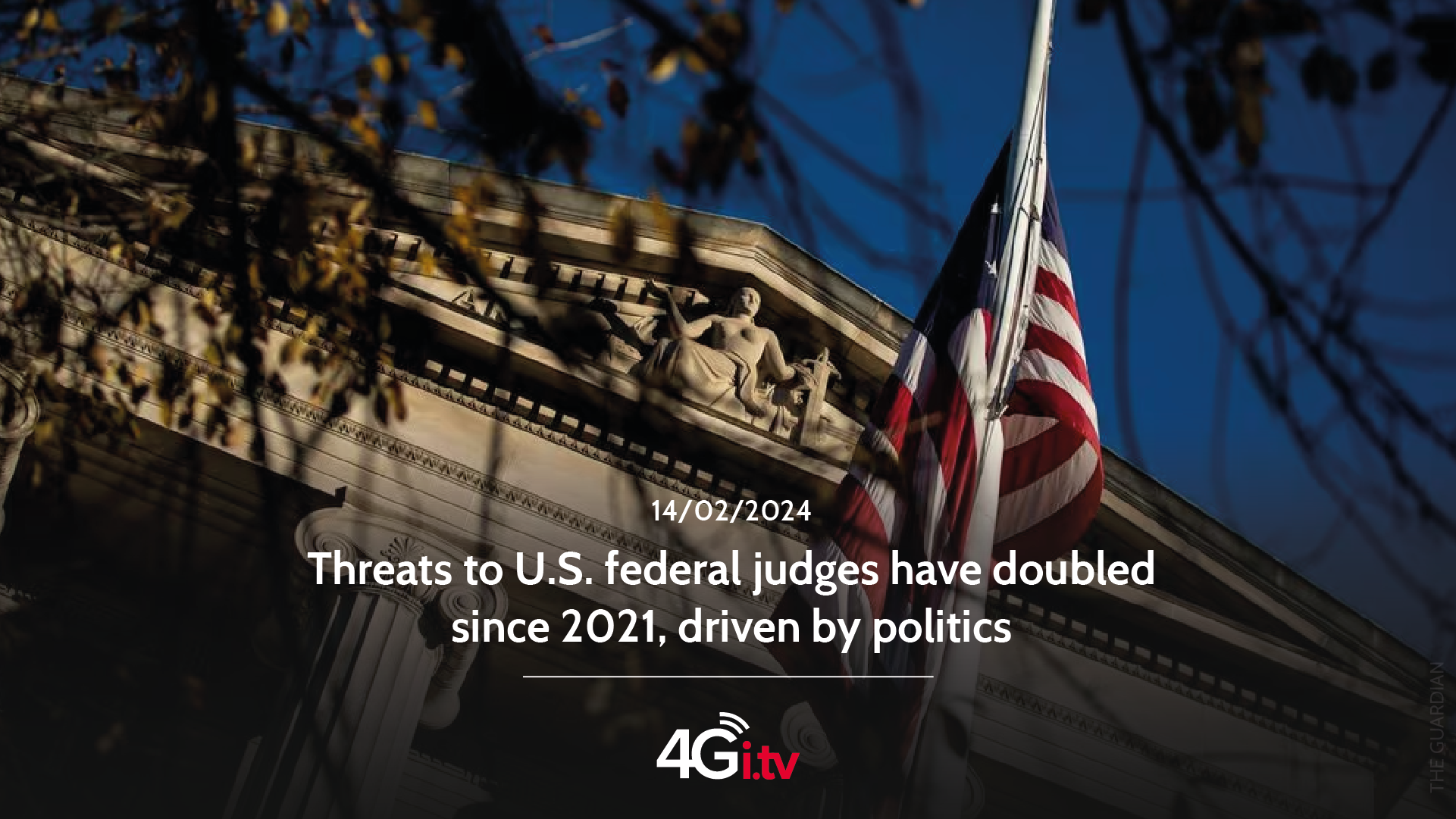 Read more about the article Threats to U.S. federal judges have doubled since 2021, driven by politics 
