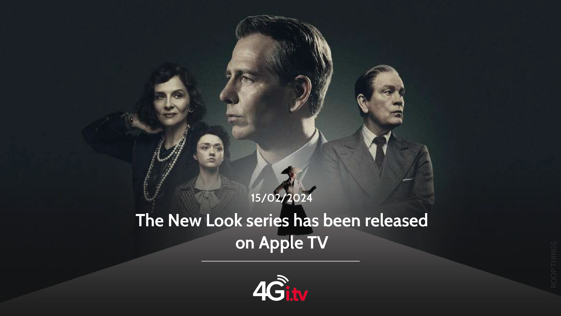 Read more about the article The New Look series has been released on Apple TV 