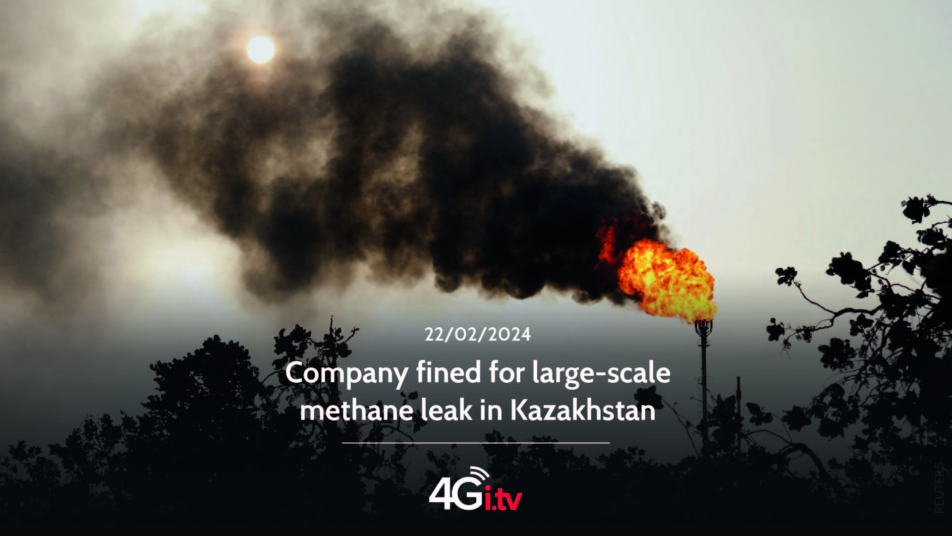Подробнее о статье Company fined for large-scale methane leak in Kazakhstan