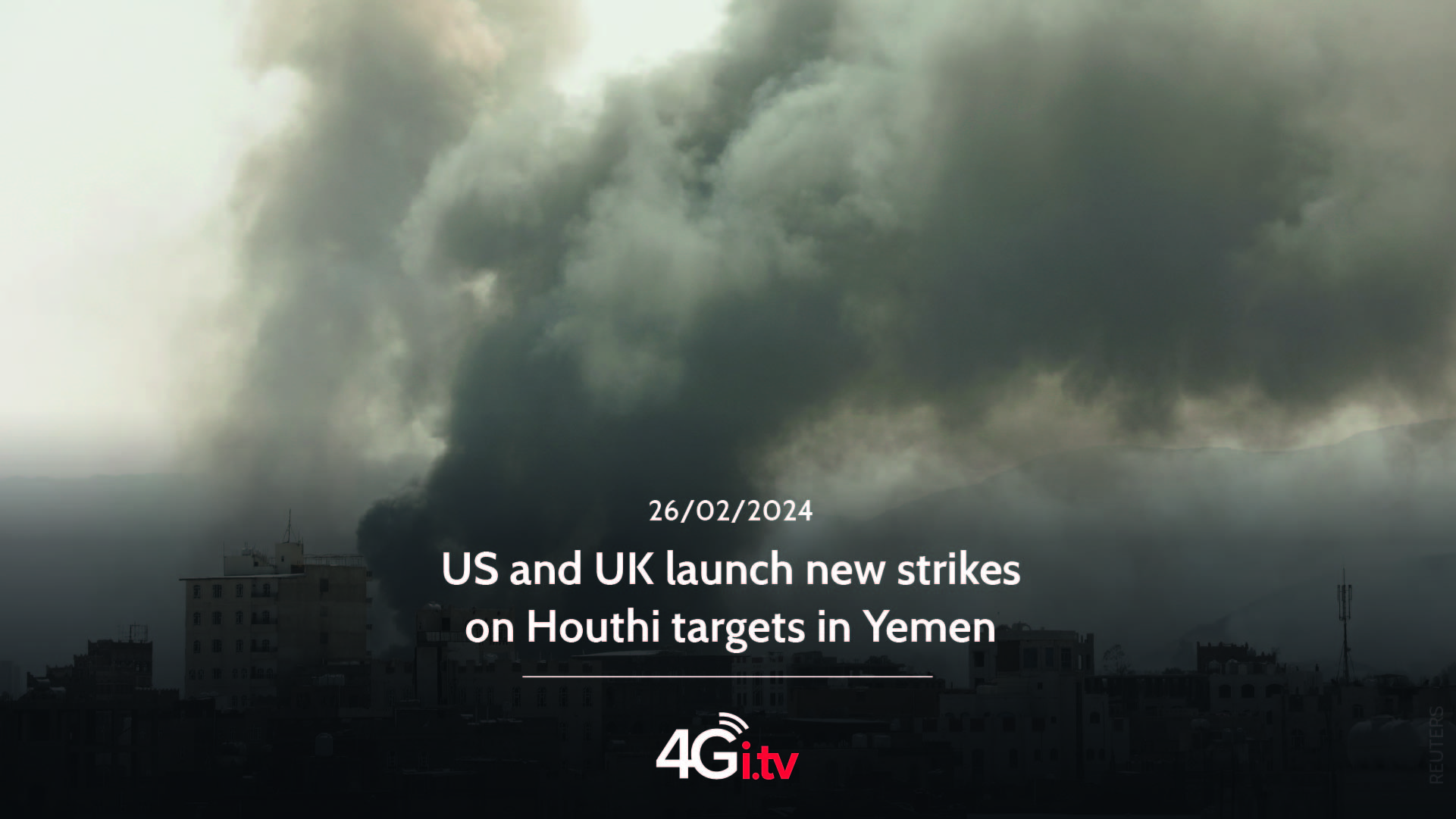 Read more about the article US and UK launch new strikes on Houthi targets in Yemen