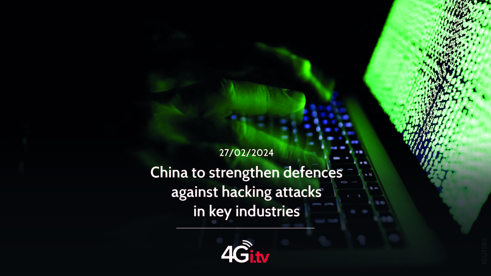 Read more about the article China to strengthen defences against hacking attacks in key industries