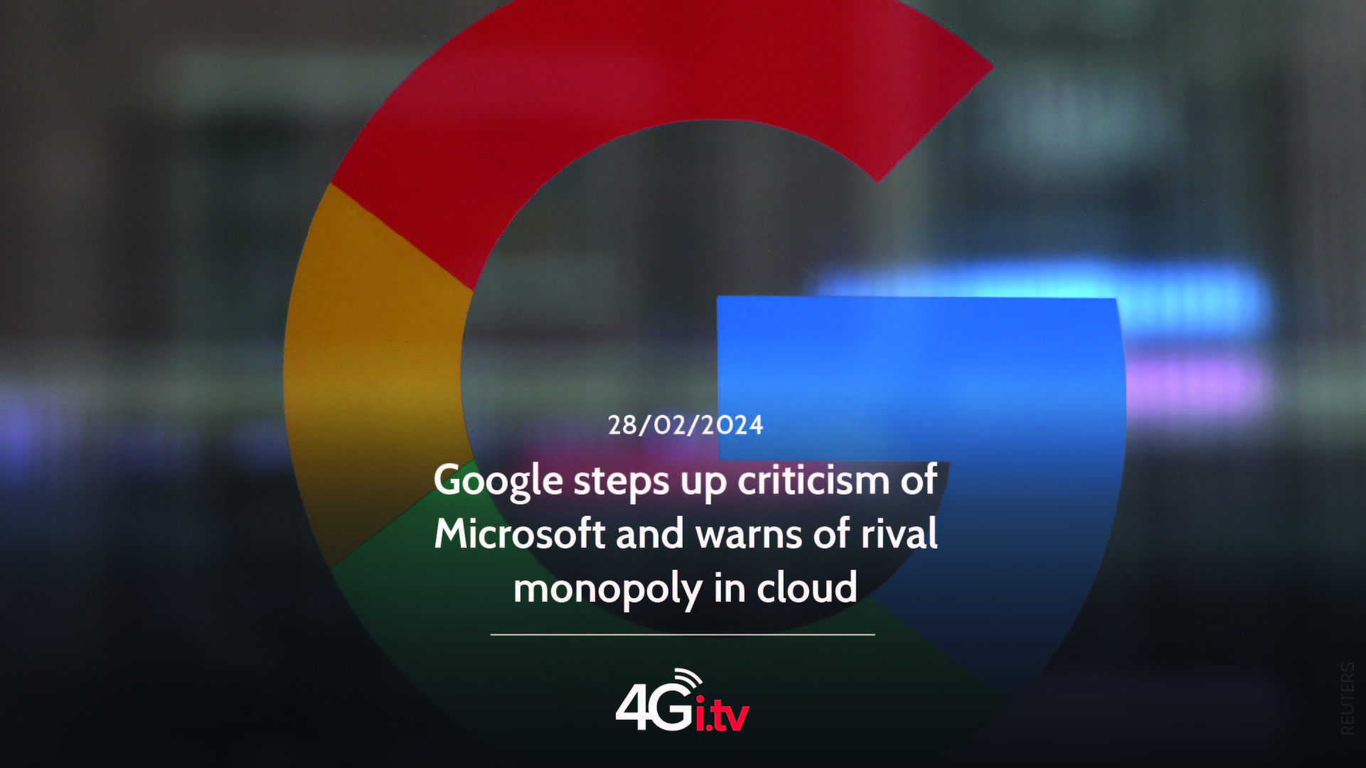 Lee más sobre el artículo Google steps up criticism of Microsoft and warns of rival monopoly in cloud