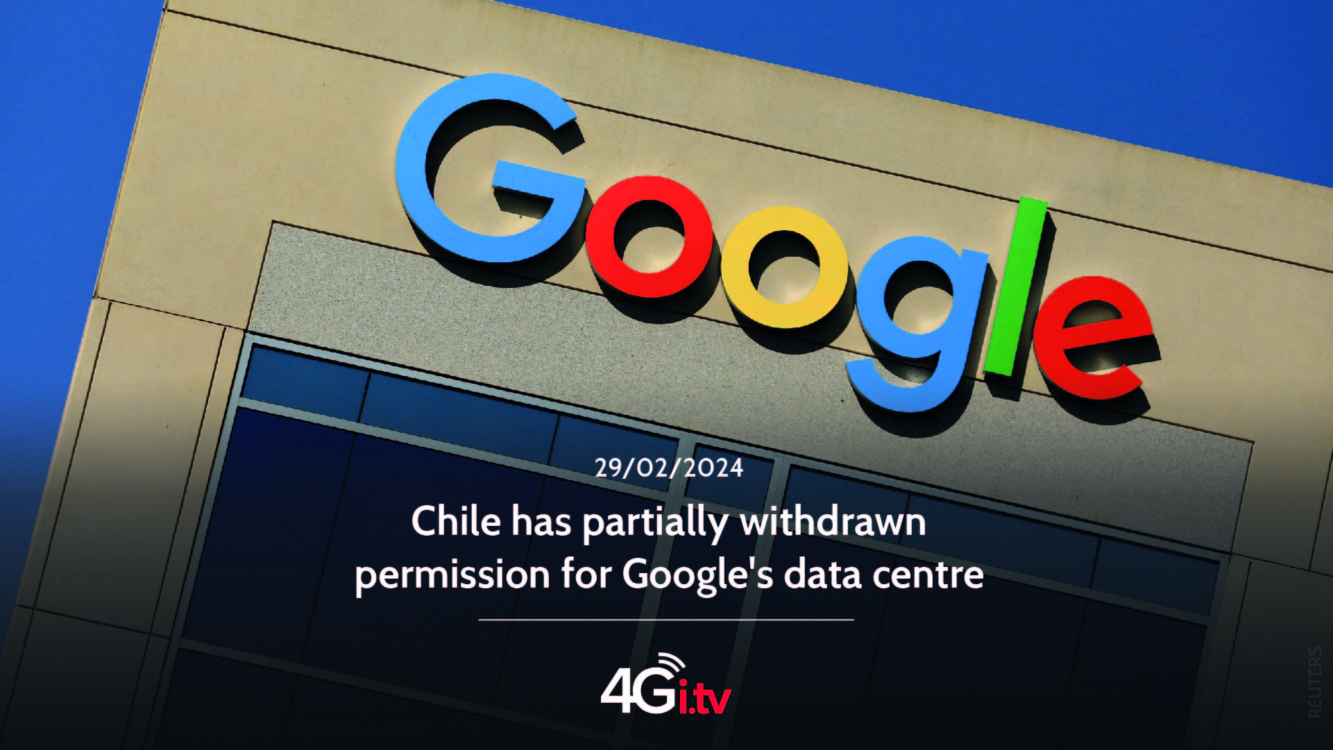 Подробнее о статье Chile has partially withdrawn permission for Google’s data centre