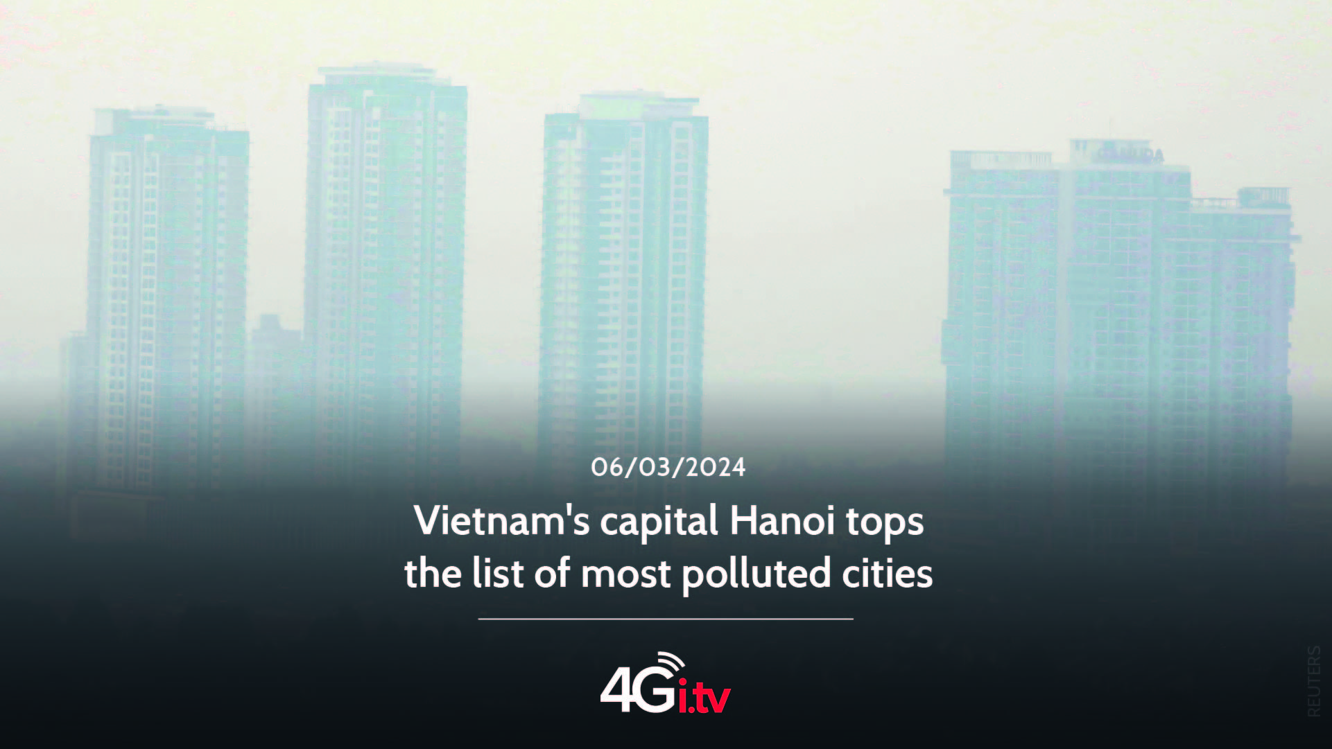 Lee más sobre el artículo Vietnam’s capital Hanoi tops the list of most polluted cities