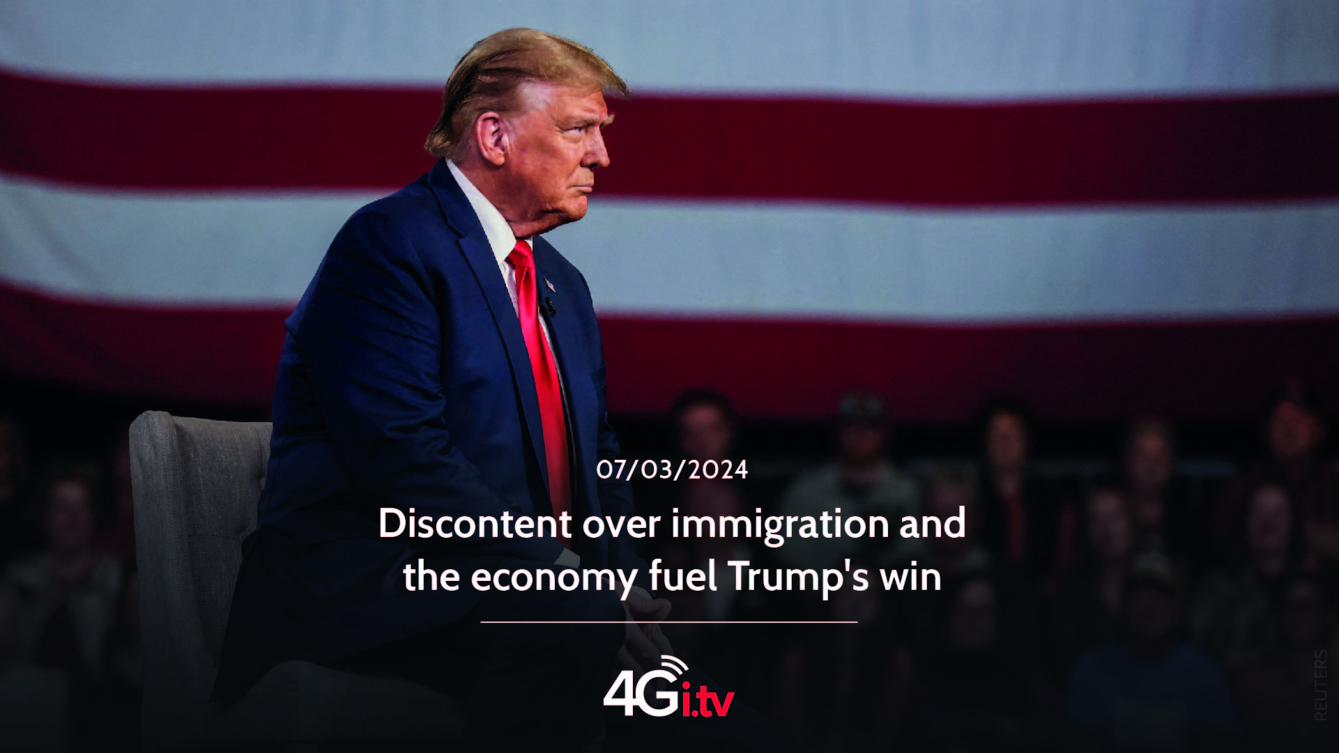 Read more about the article Discontent over immigration and the economy fuel Trump’s win