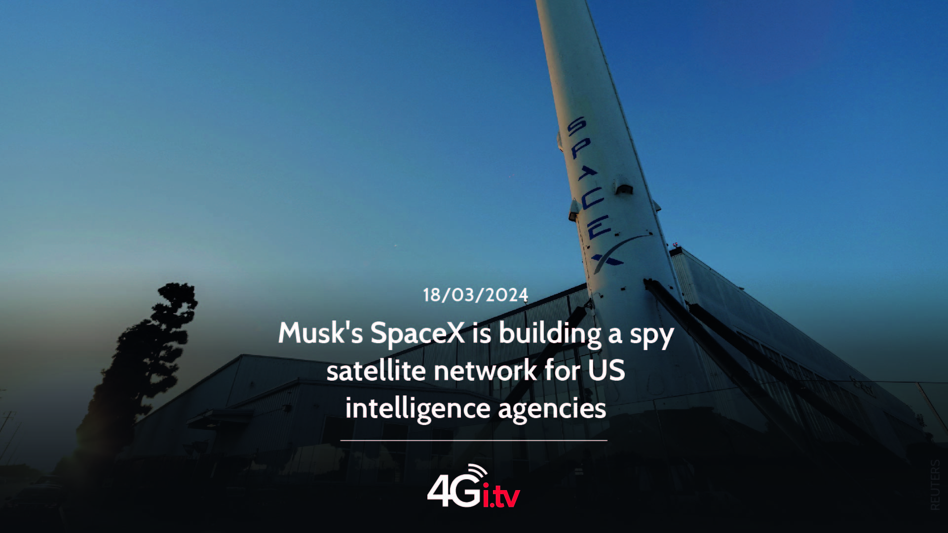 Read more about the article Musk’s SpaceX is building a spy satellite network for US intelligence agencies