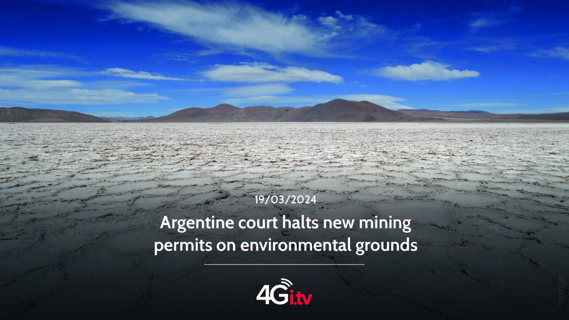 Подробнее о статье Argentine court halts new mining permits on environmental grounds