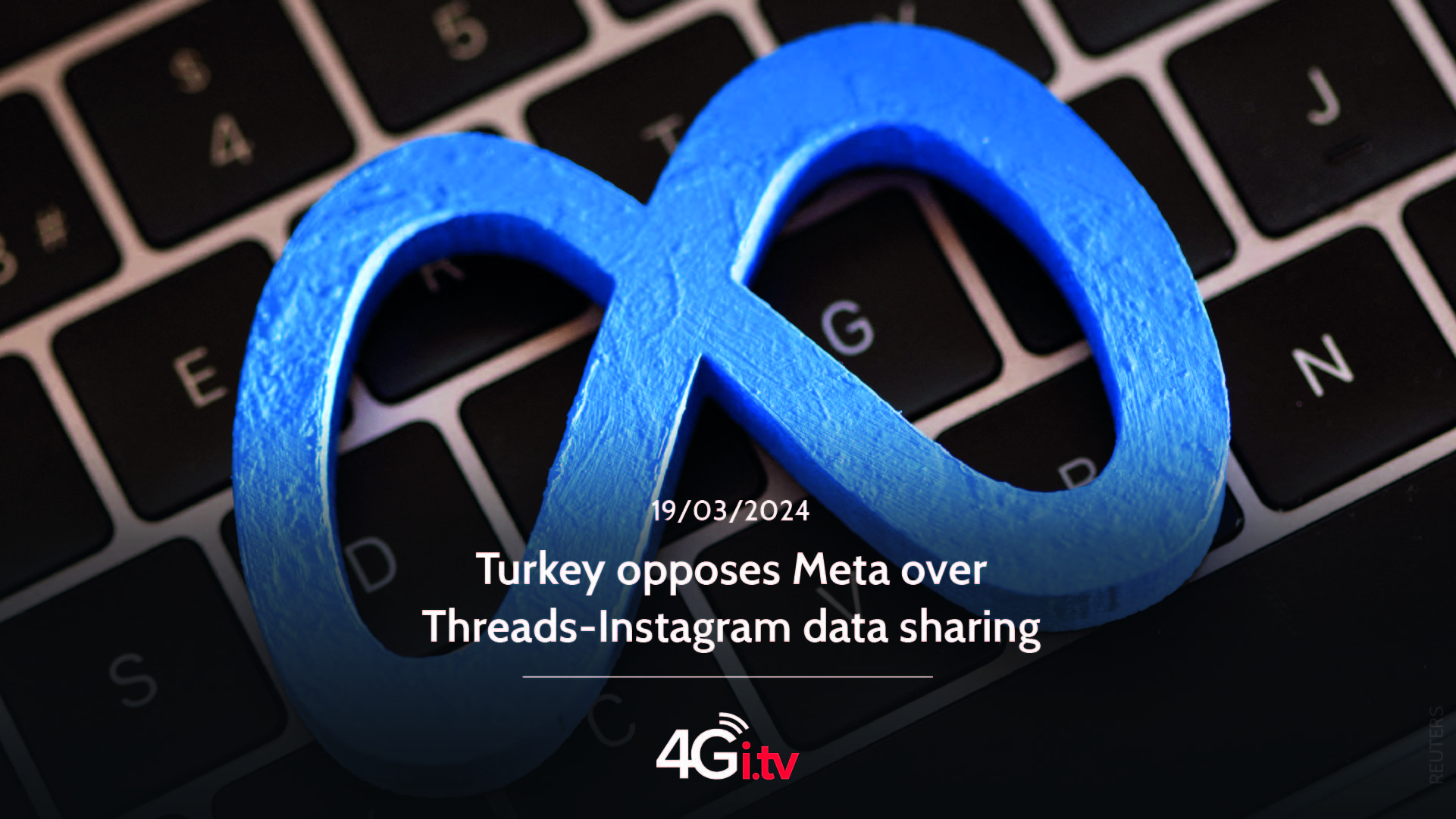 Read more about the article Turkey opposes Meta over Threads-Instagram data sharing