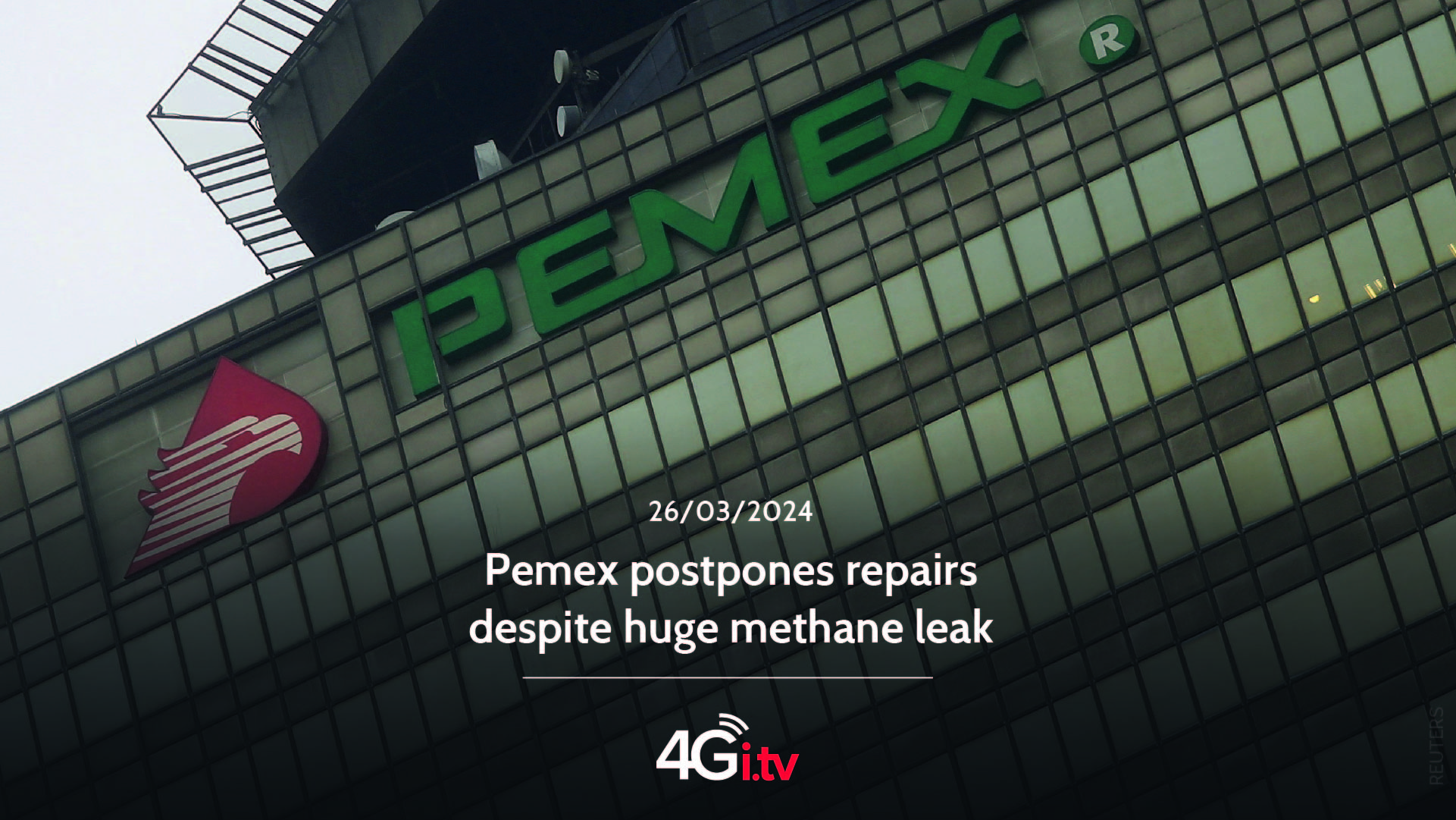 Lesen Sie mehr über den Artikel Pemex postpones repairs despite huge methane leak