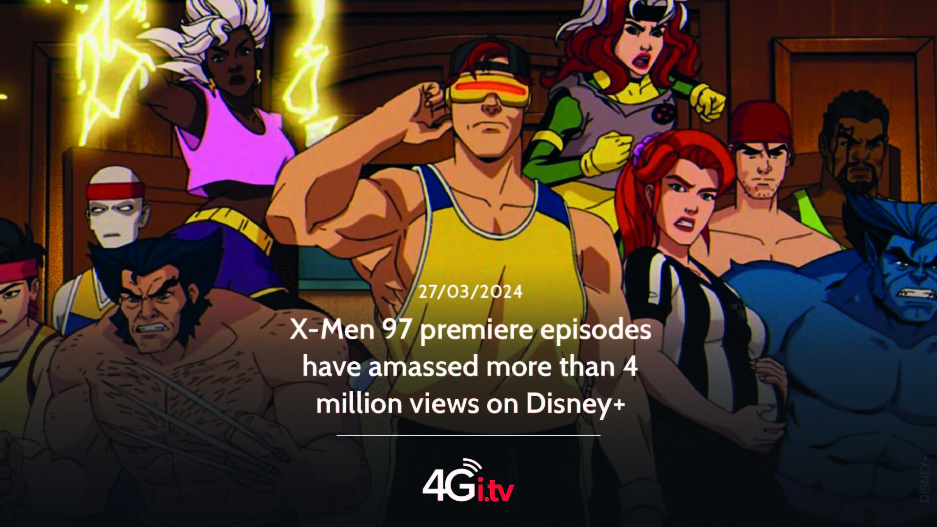 Lee más sobre el artículo X-Men 97 premiere episodes have amassed more than 4 million views on Disney+