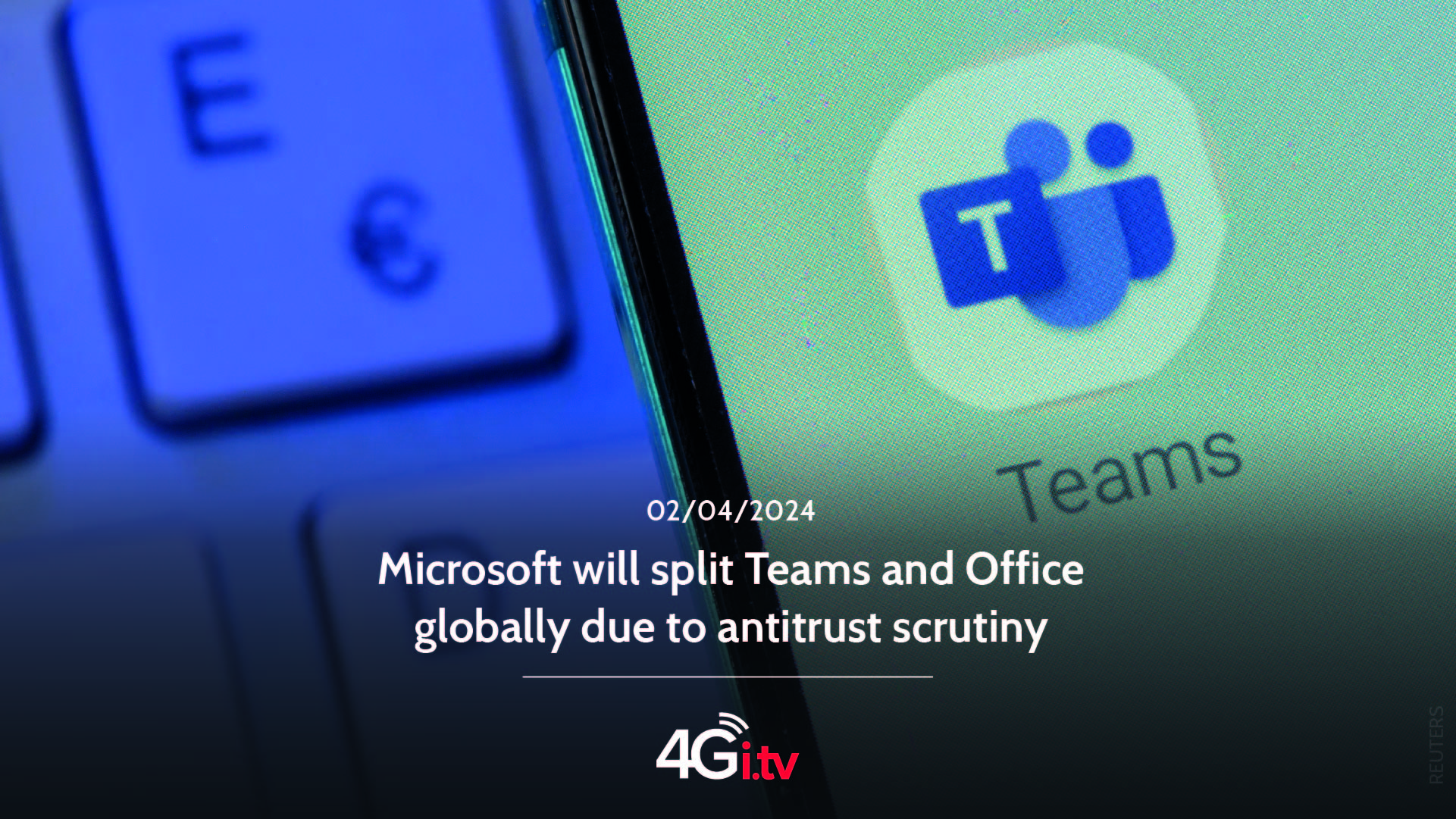 Read more about the article Microsoft will split Teams and Office globally due to antitrust scrutiny