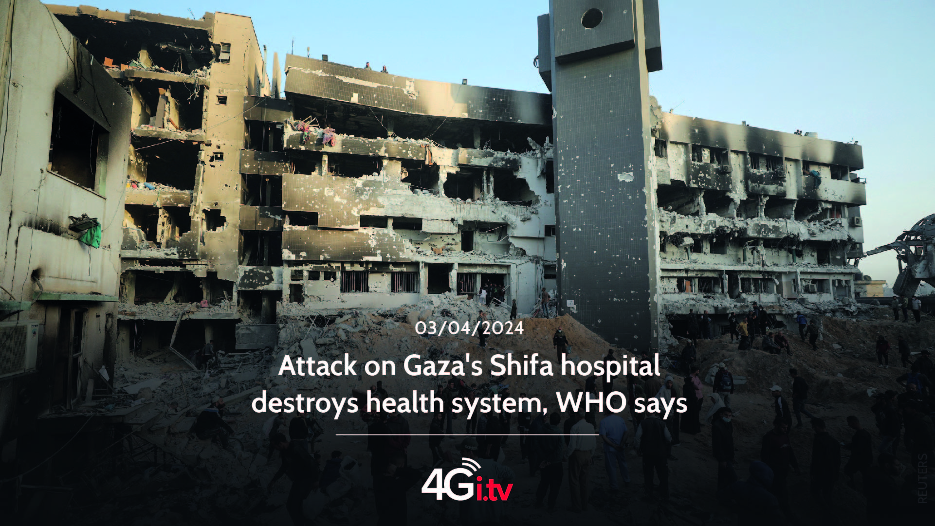 Read more about the article Attack on Gaza’s Shifa hospital destroys health system, WHO says 