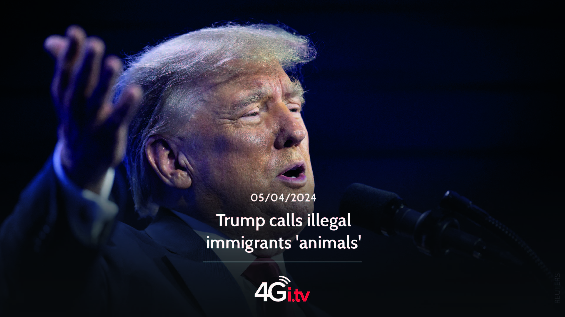 Read more about the article Trump calls illegal immigrants ‘animals’