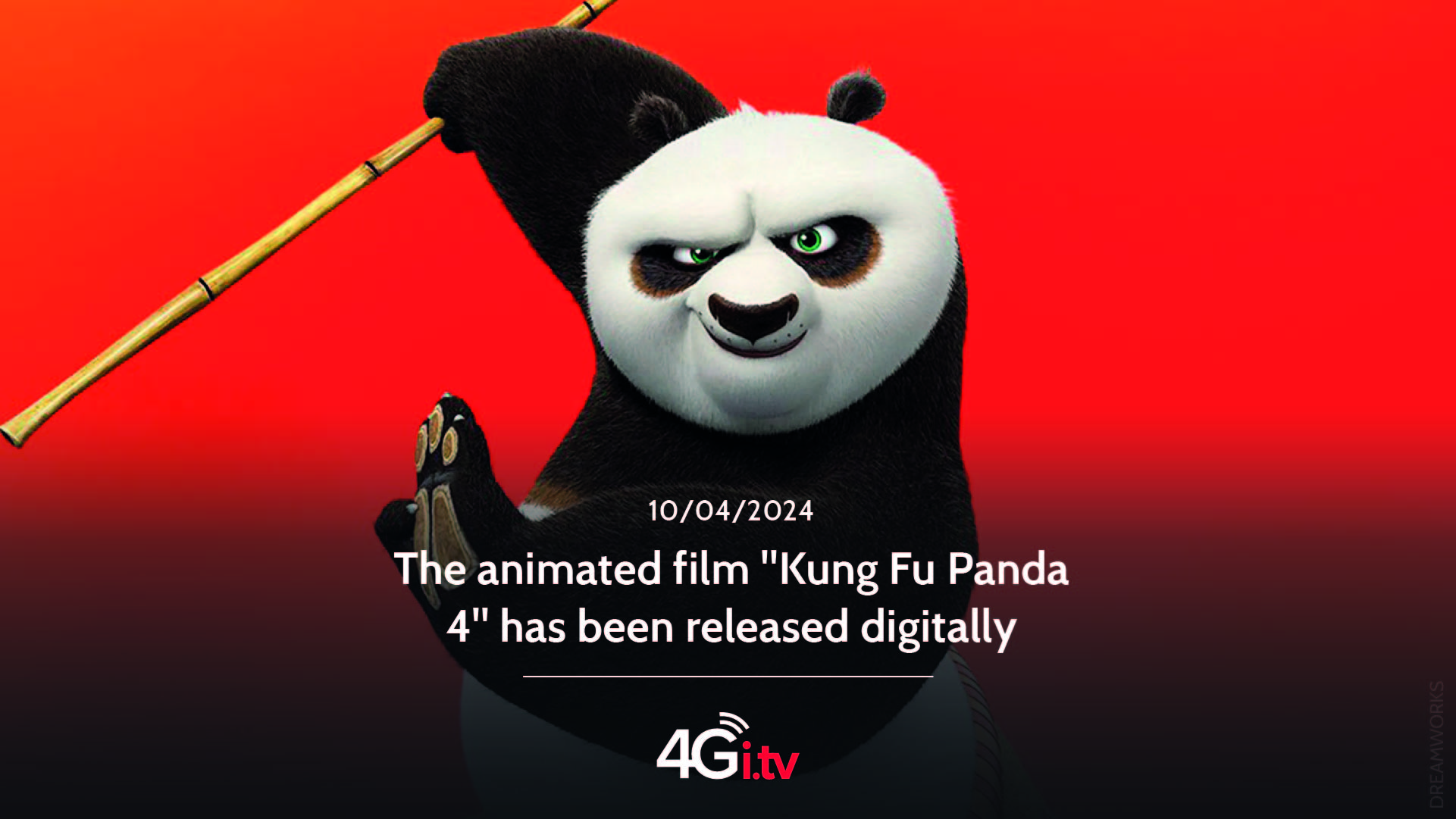 Lee más sobre el artículo The animated film “Kung Fu Panda 4” has been released digitally