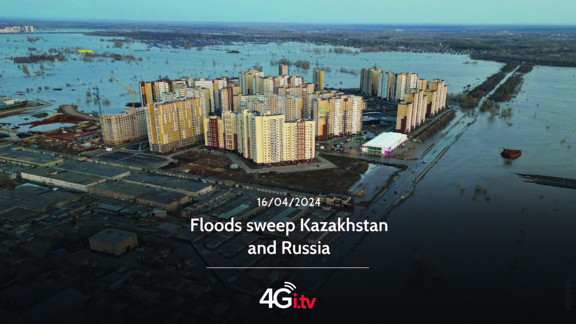 Lee más sobre el artículo Floods sweep Kazakhstan and Russia