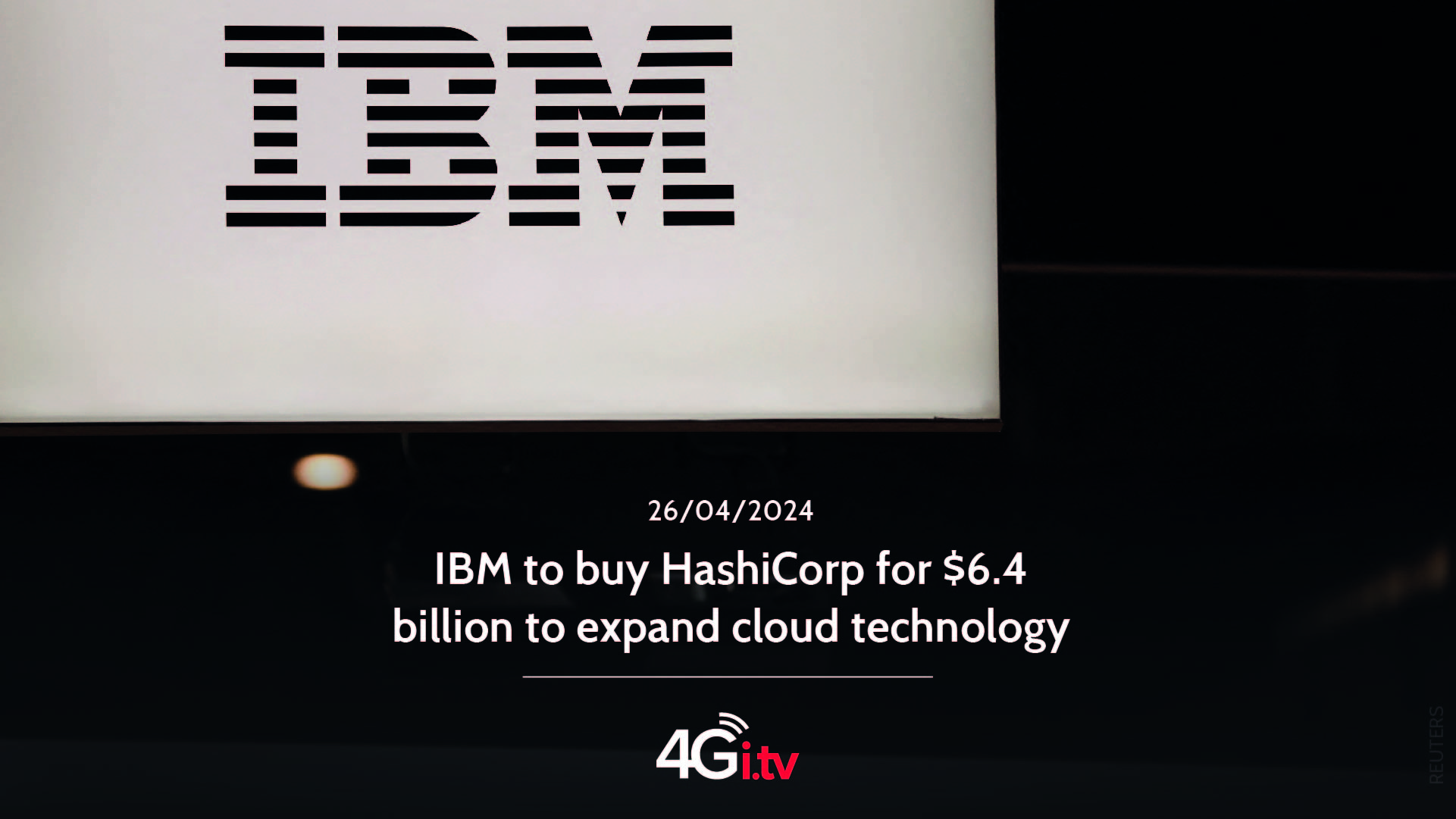 Read more about the article IBM to buy HashiCorp for $6.4 billion to expand cloud technology