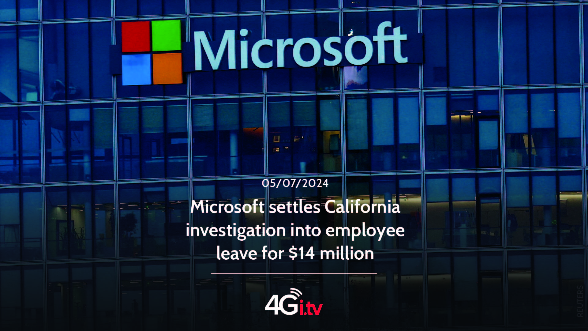 Lee más sobre el artículo Microsoft settles California investigation into employee leave for $14 million