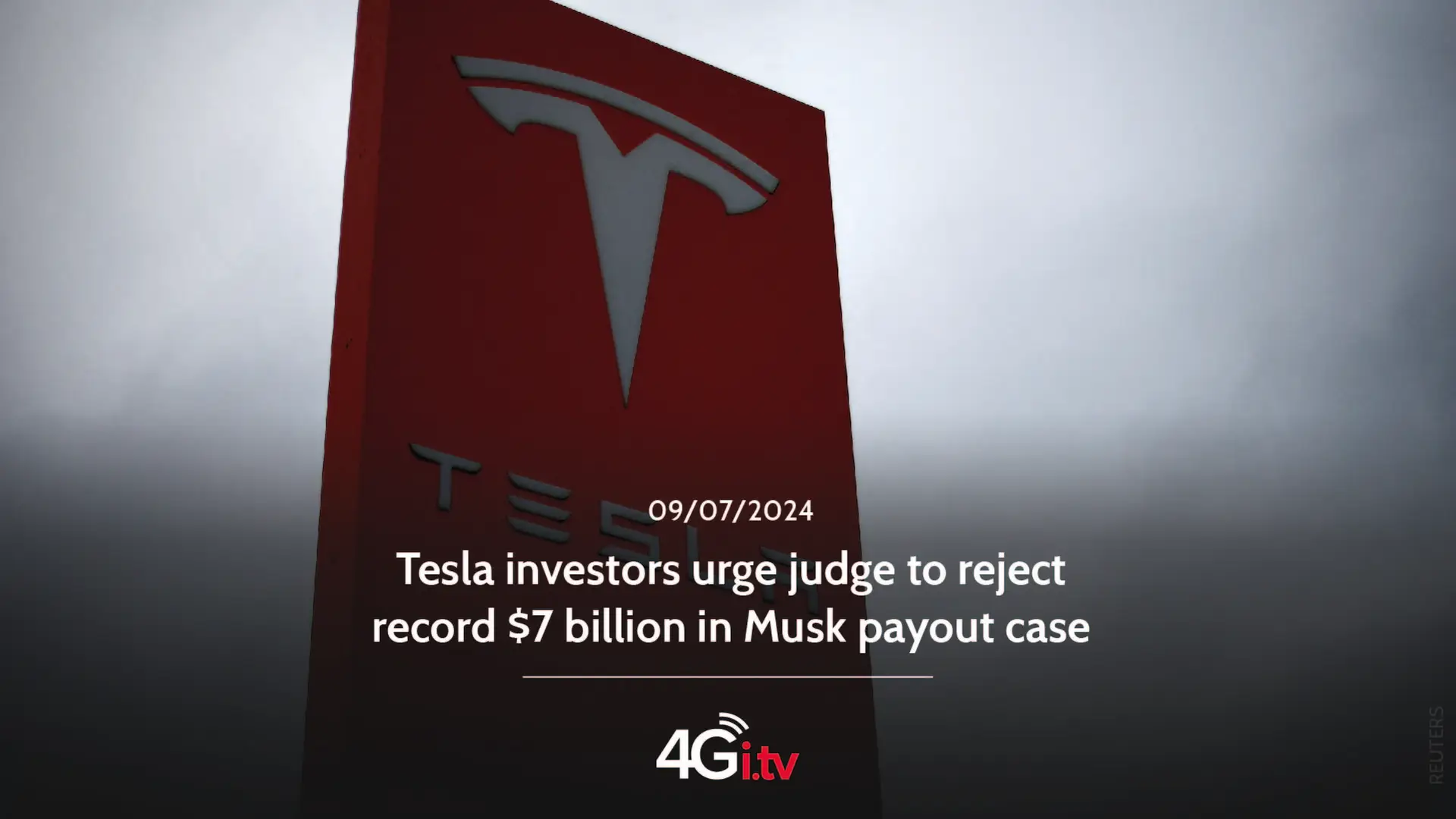 Read more about the article Tesla investors urge judge to reject record $7 billion in Musk payout case