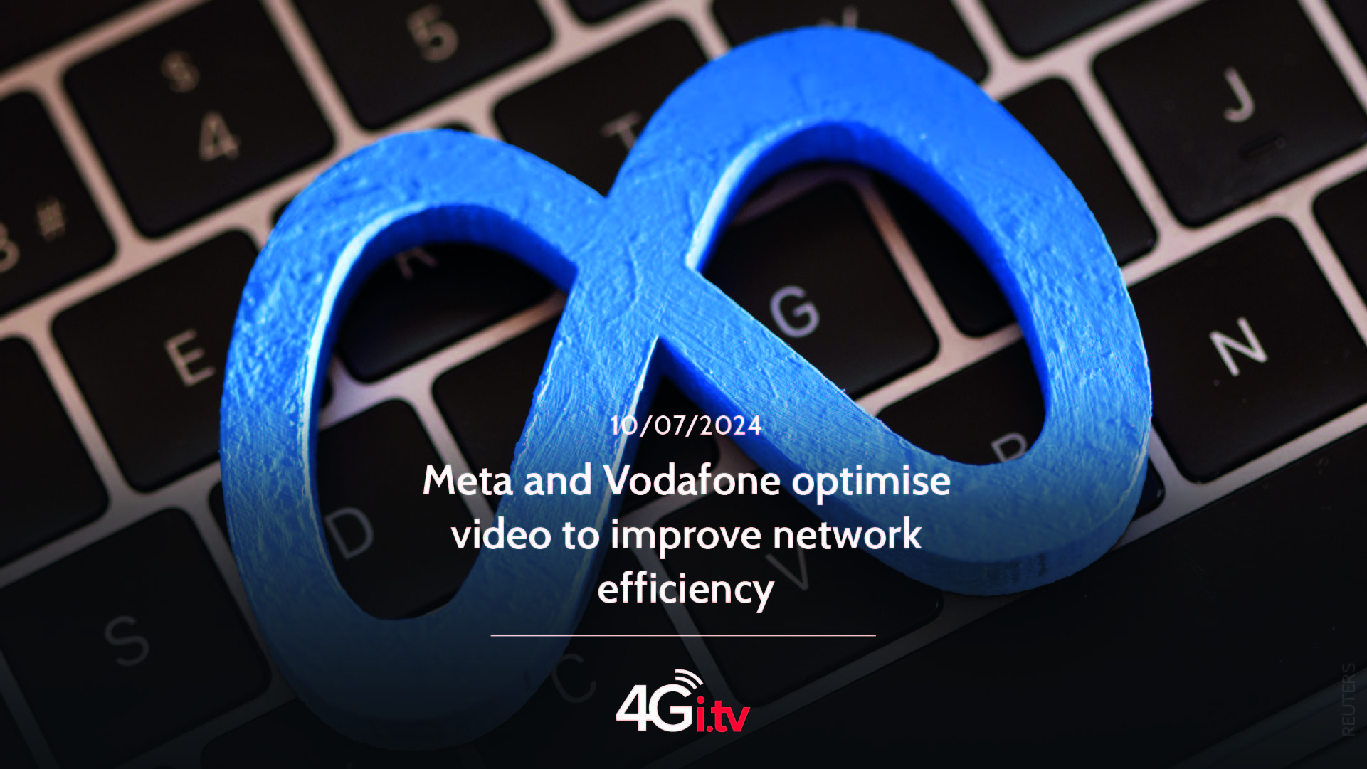 Lee más sobre el artículo Meta and Vodafone optimise video to improve network efficiency