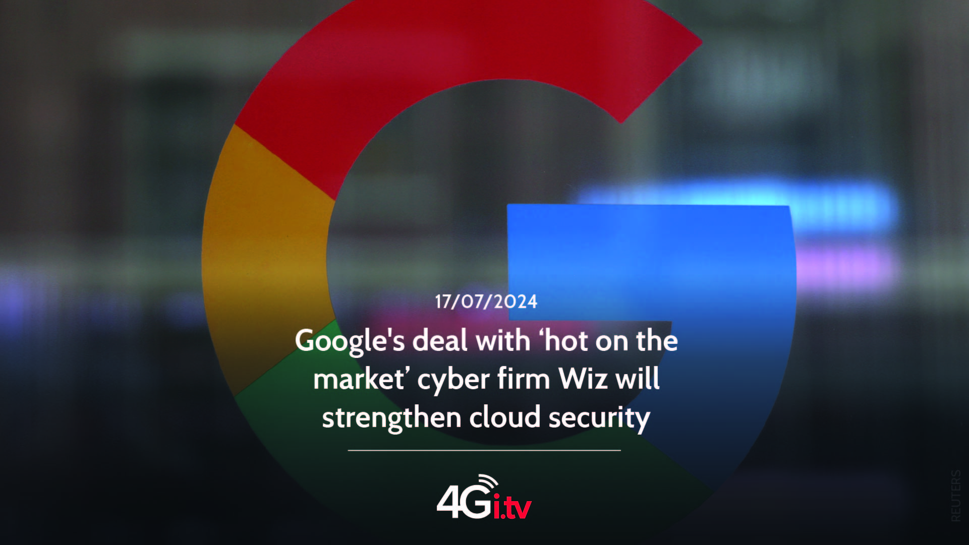 Подробнее о статье Google’s deal with ‘hot on the market’ cyber firm Wiz will strengthen cloud security