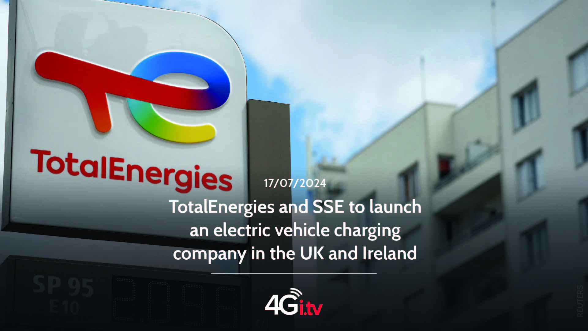 Lesen Sie mehr über den Artikel TotalEnergies and SSE to launch an electric vehicle charging company in the UK and Ireland