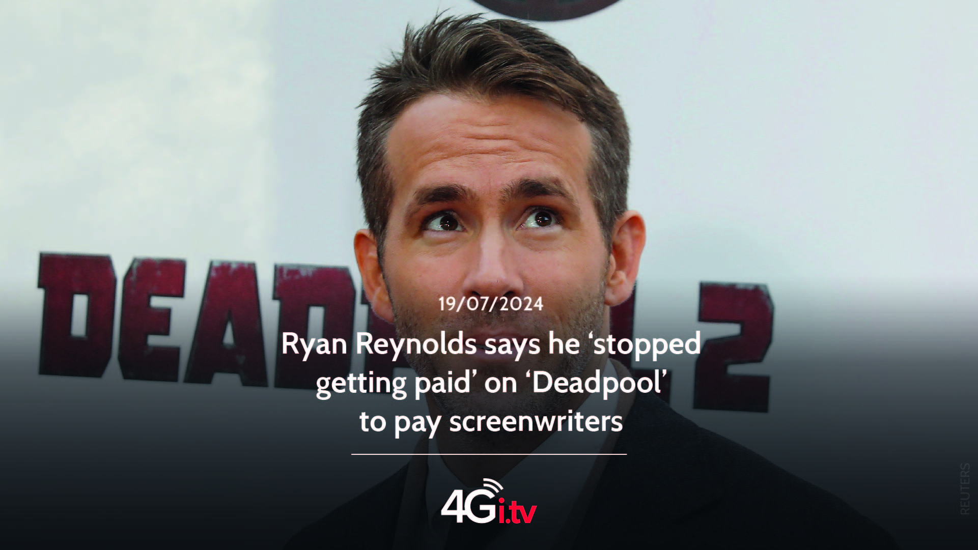 Read more about the article Ryan Reynolds says he ‘stopped getting paid’ on ‘Deadpool’ to pay screenwriters