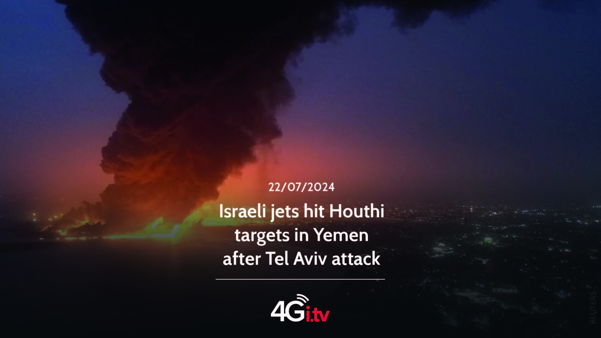 Read more about the article Israeli jets hit Houthi targets in Yemen after Tel Aviv attack