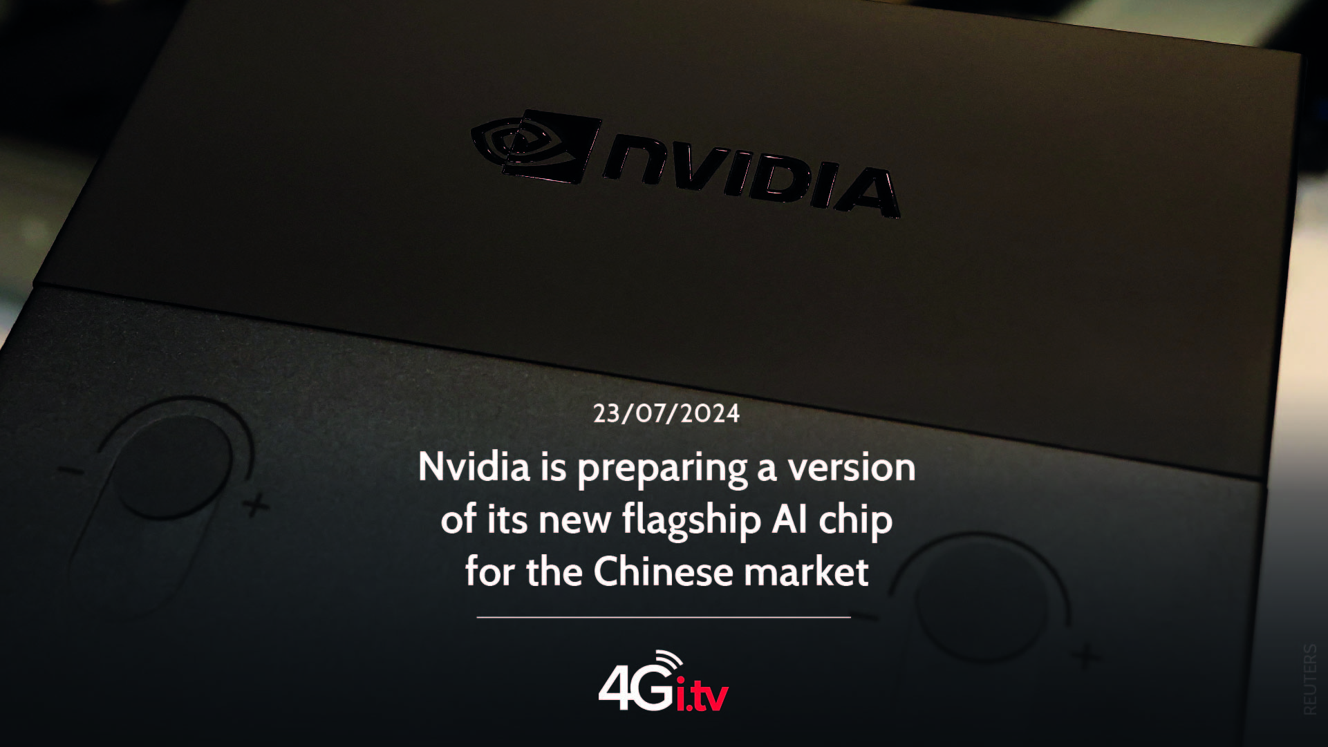 Lee más sobre el artículo Nvidia is preparing a version of its new flagship AI chip for the Chinese market