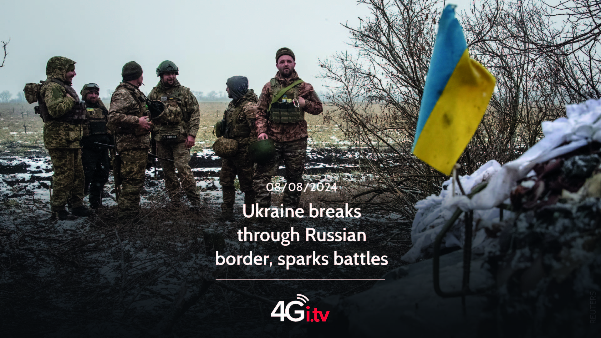 Read more about the article Ukraine breaks through Russian border, sparks battles