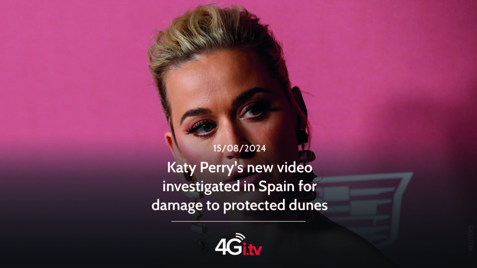 Read more about the article Katy Perry’s new video investigated in Spain for damage to protected dunes