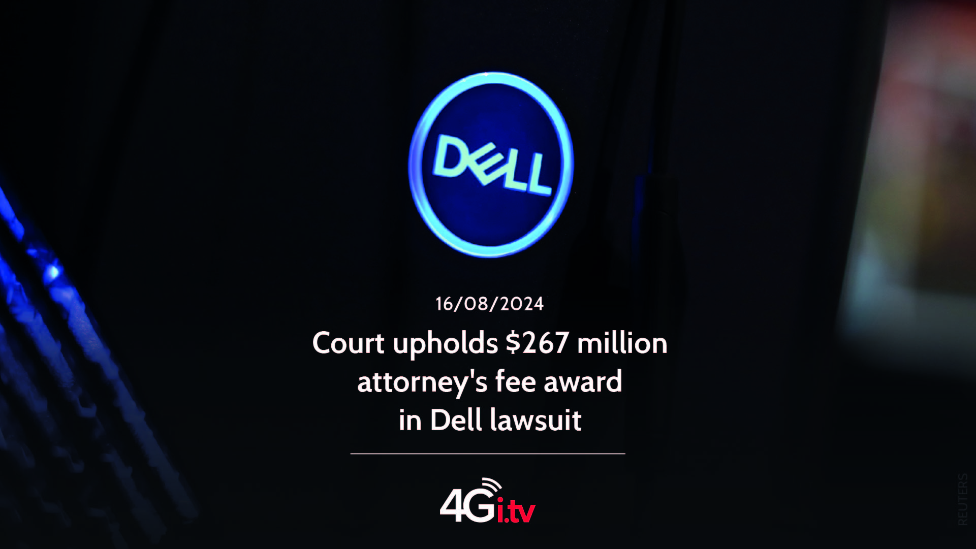 Подробнее о статье Court upholds $267 million attorney’s fee award in Dell lawsuit 