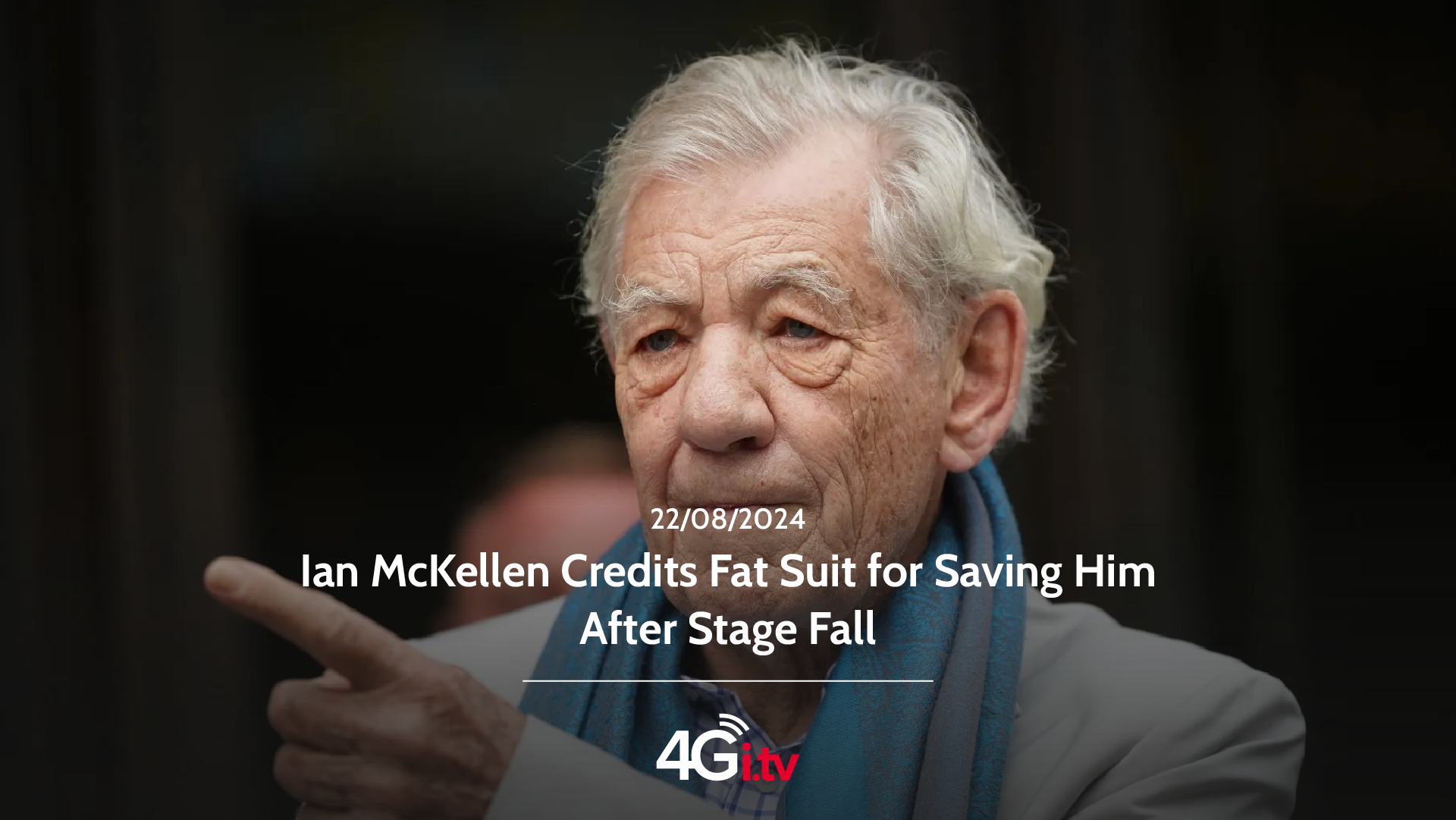 Lee más sobre el artículo Ian McKellen Credits Fat Suit for Saving Him After Stage Fall 