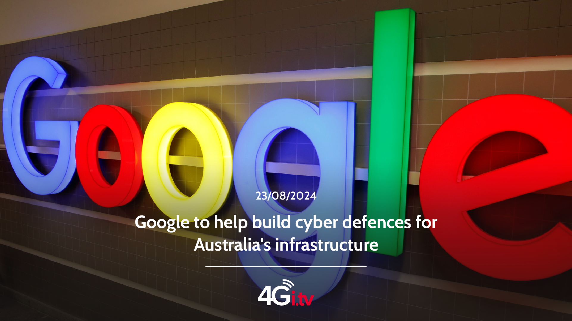 Read more about the article Google to help build cyber defences for Australia’s infrastructure