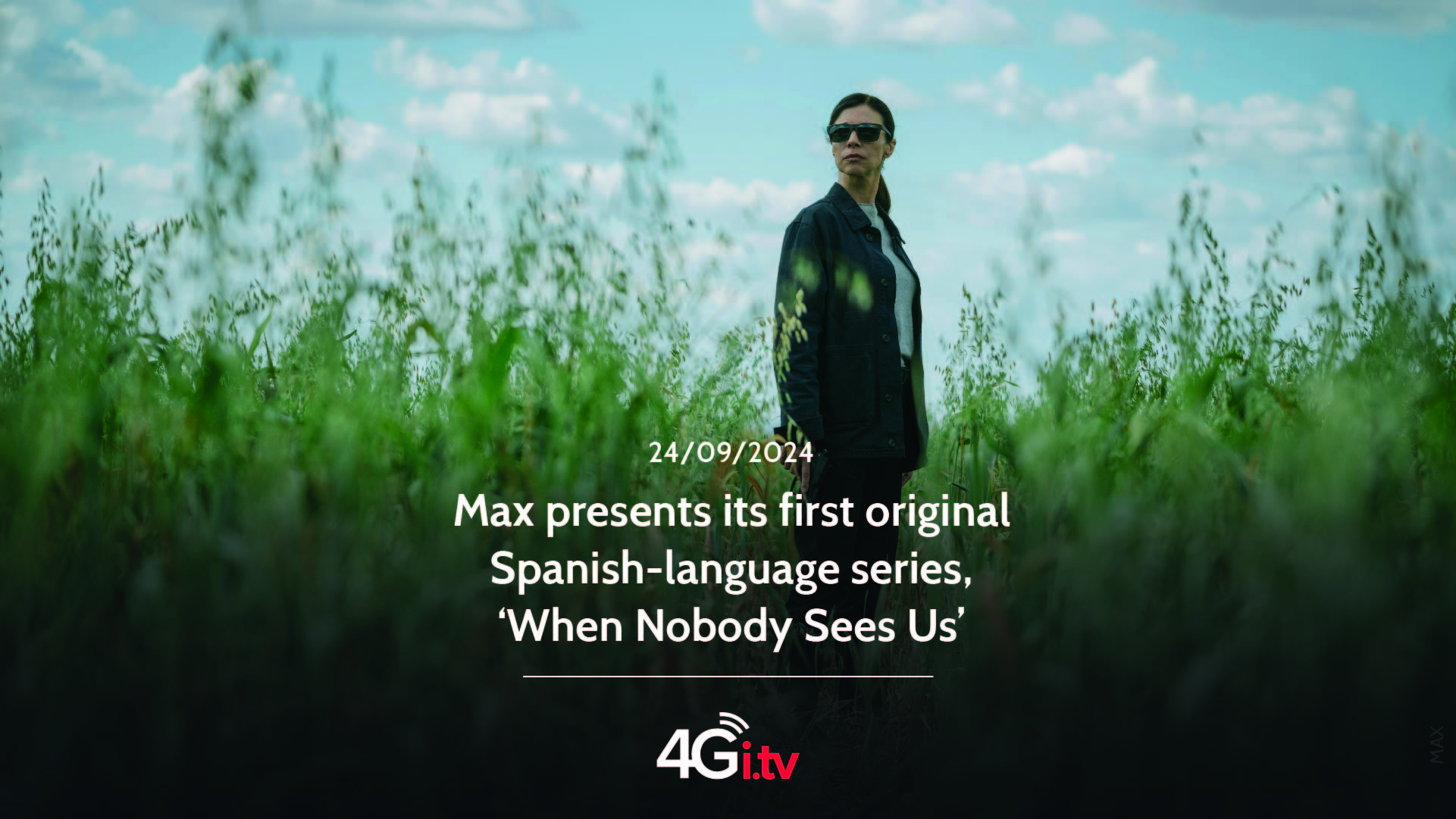 Lee más sobre el artículo Max presents its first original Spanish-language series, ‘When Nobody Sees Us’