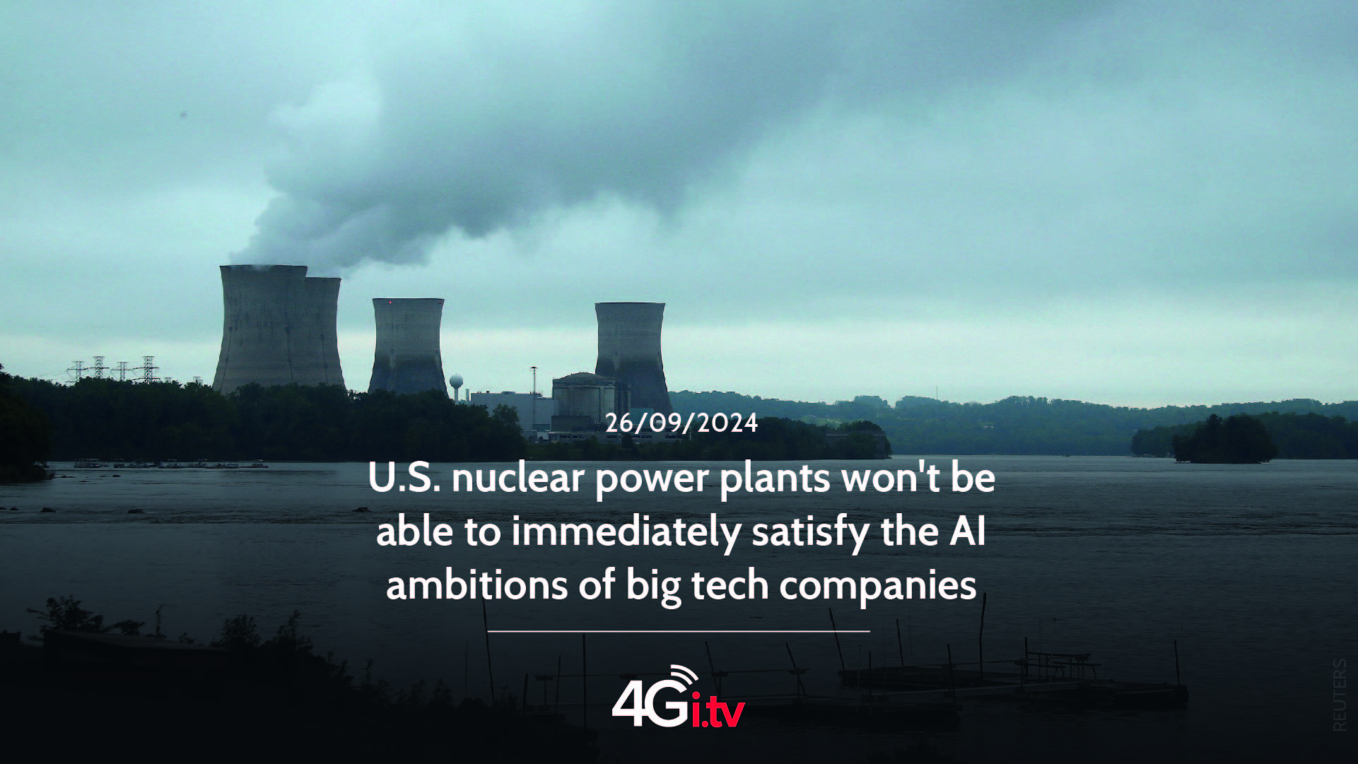 Read more about the article U.S. nuclear power plants won’t be able to immediately satisfy the AI ambitions of big tech companies