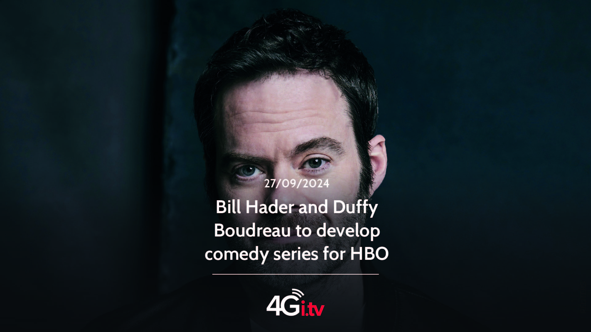 Read more about the article Bill Hader and Duffy Boudreau to develop comedy series for HBO