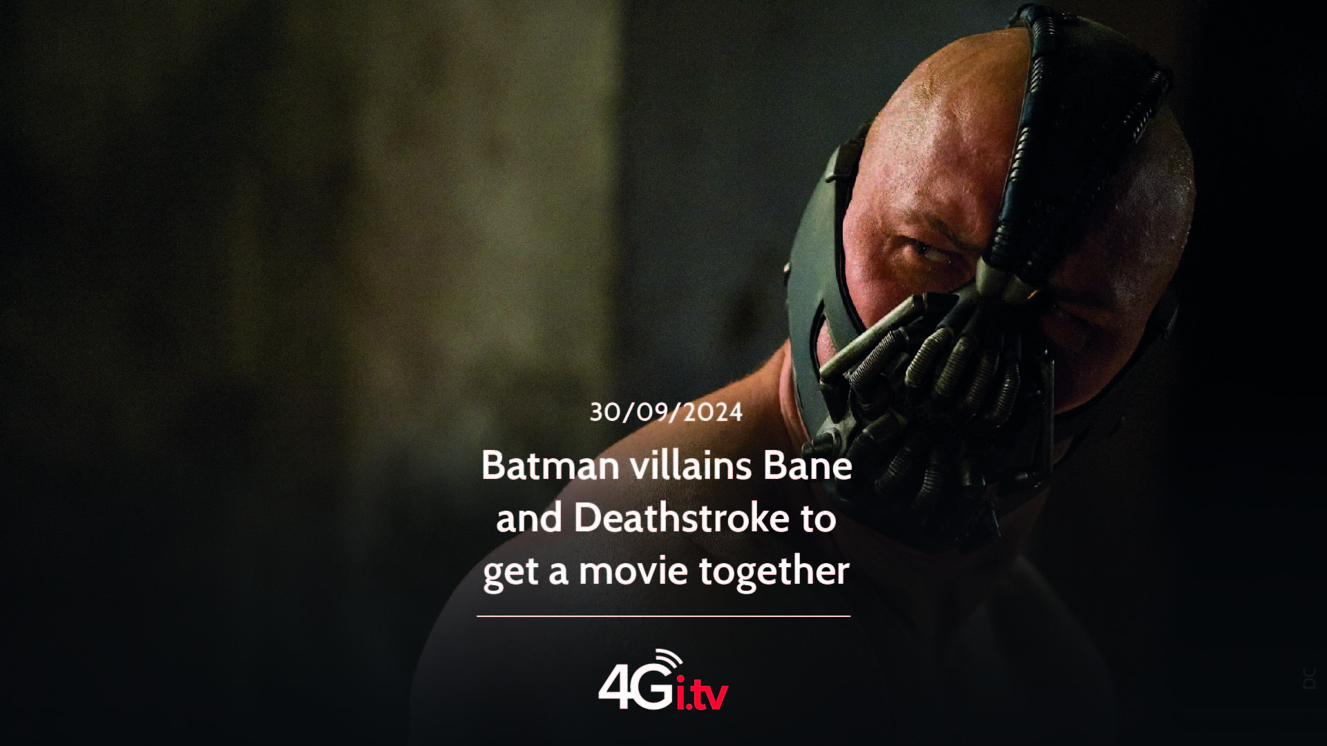 Lee más sobre el artículo Batman villains Bane and Deathstroke to get a movie together