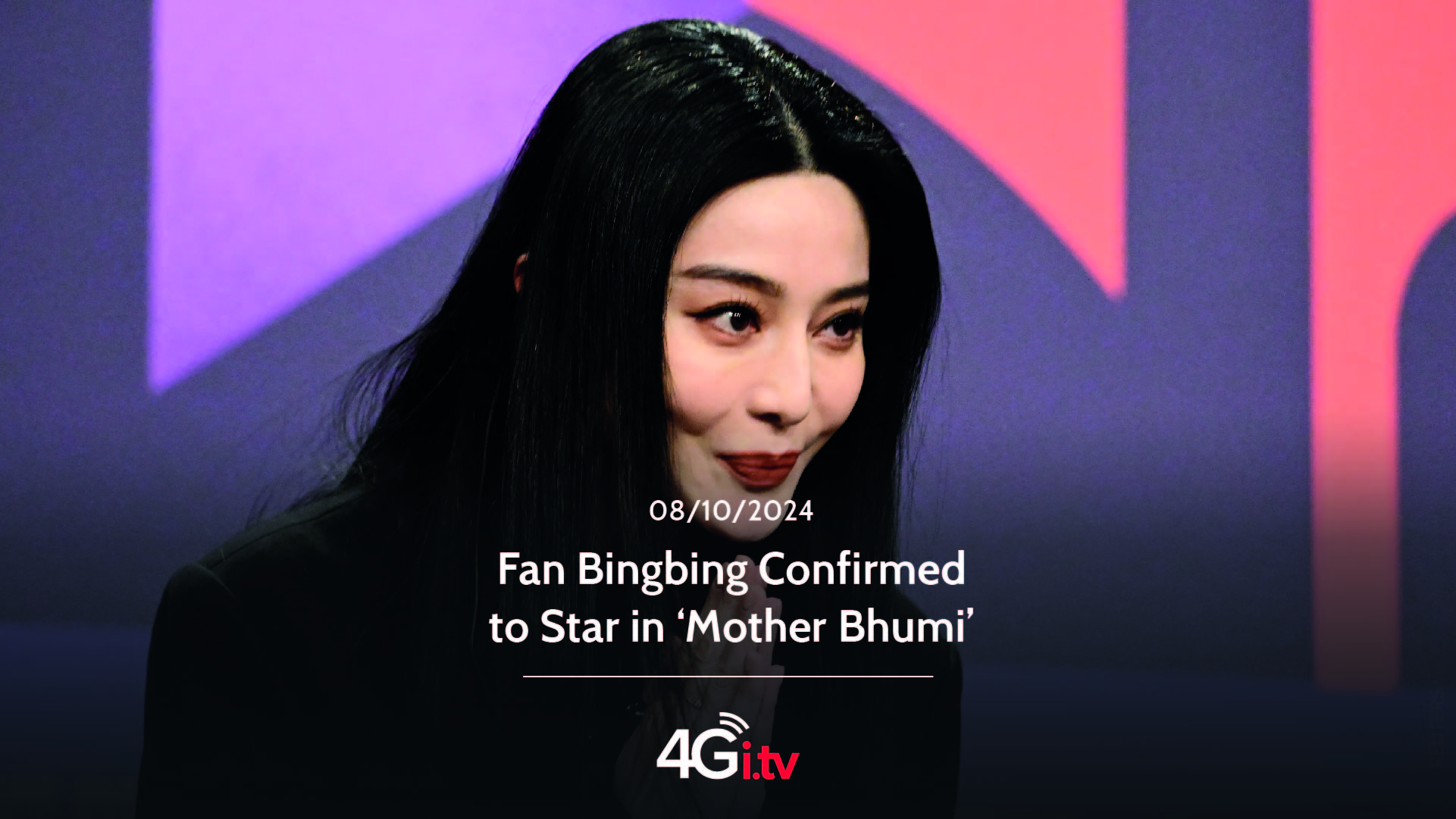 Lee más sobre el artículo Fan Bingbing Confirmed to Star in ‘Mother Bhumi’