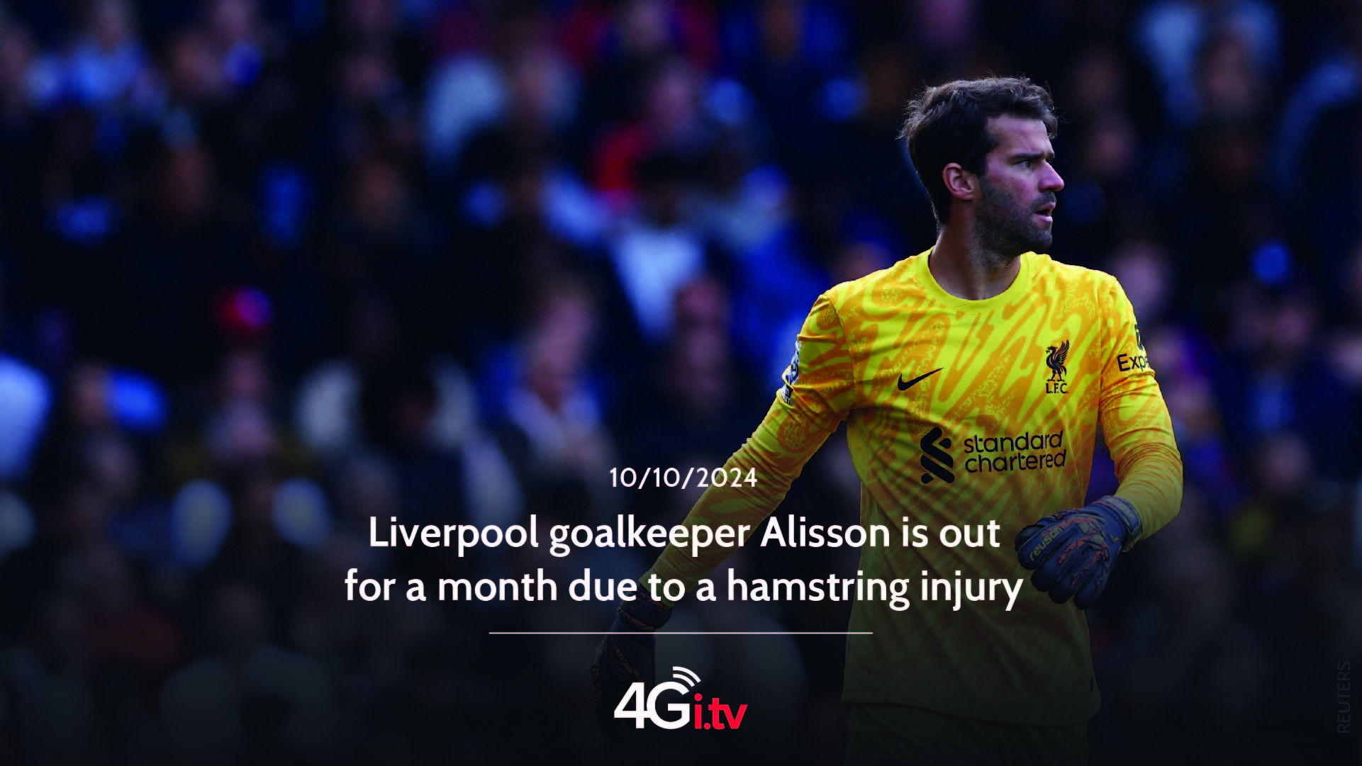 Read more about the article Liverpool goalkeeper Alisson is out for a month due to a hamstring injury