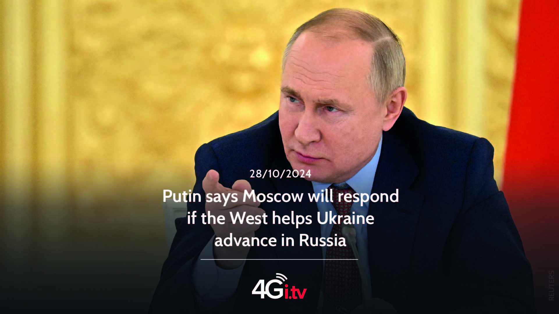 Read more about the article Putin says Moscow will respond if the West helps Ukraine advance in Russia