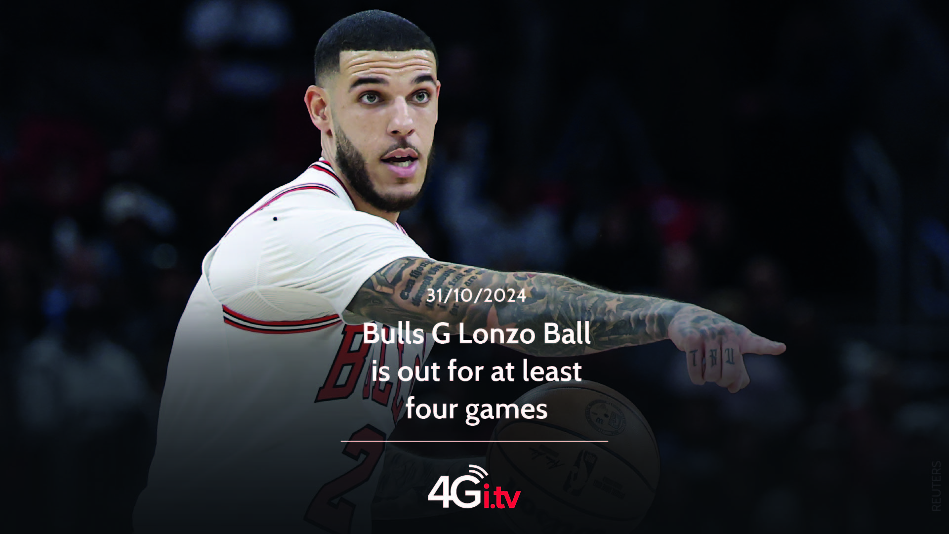 Lesen Sie mehr über den Artikel Bulls G Lonzo Ball is out for at least four games