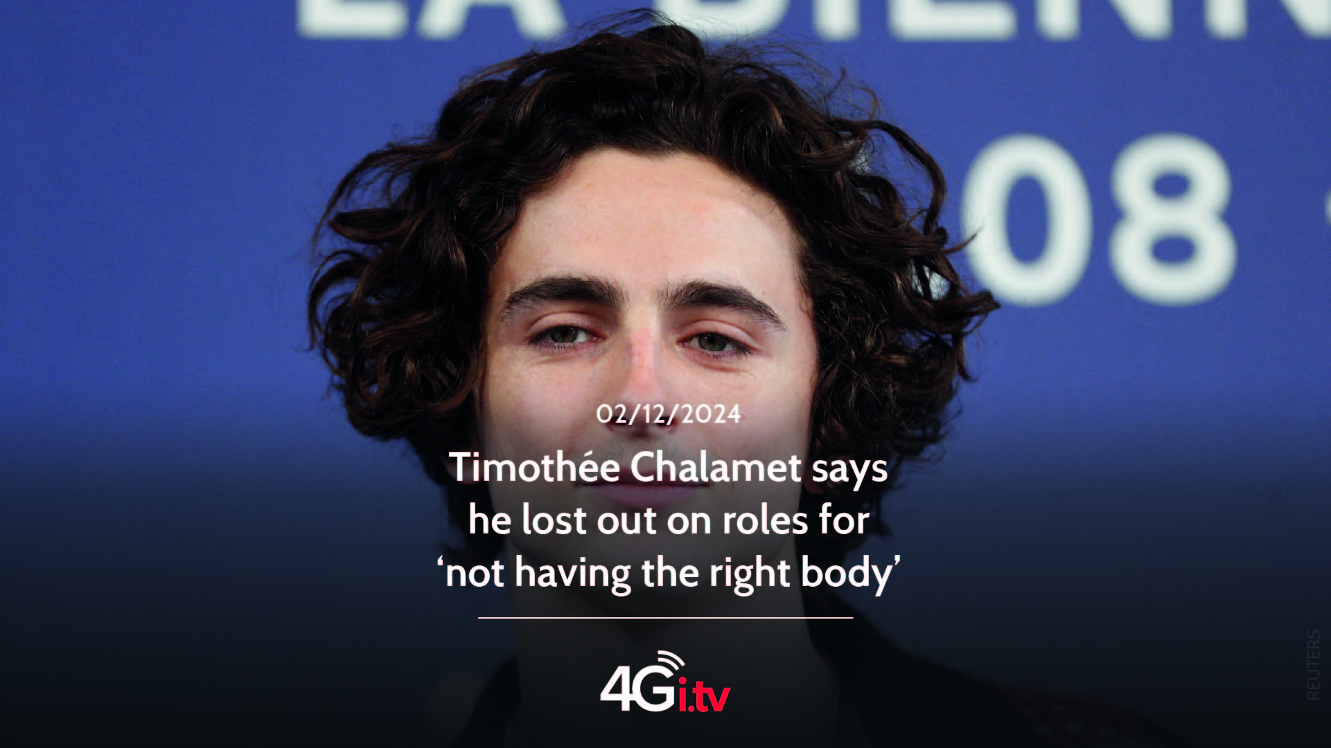 Lesen Sie mehr über den Artikel Timothée Chalamet says he lost out on roles for ‘not having the right body’