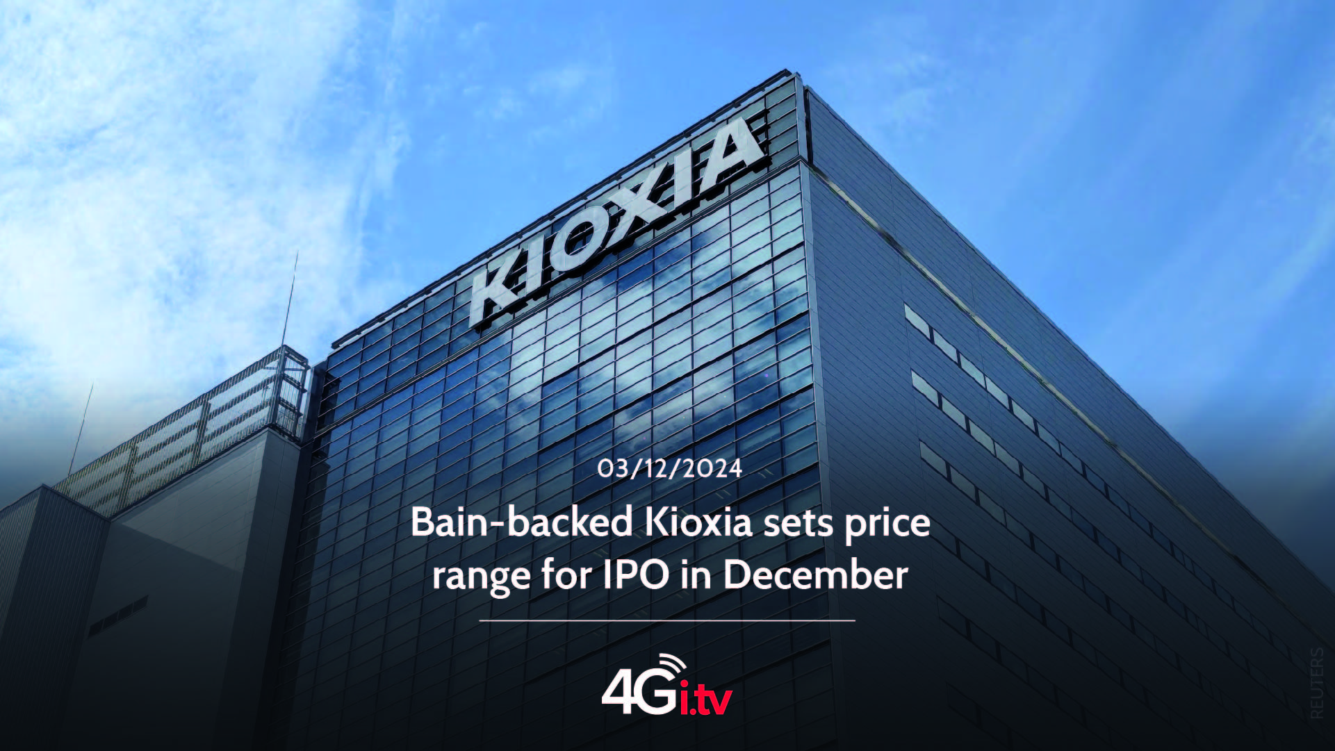 Подробнее о статье Bain-backed Kioxia sets price range for IPO in December