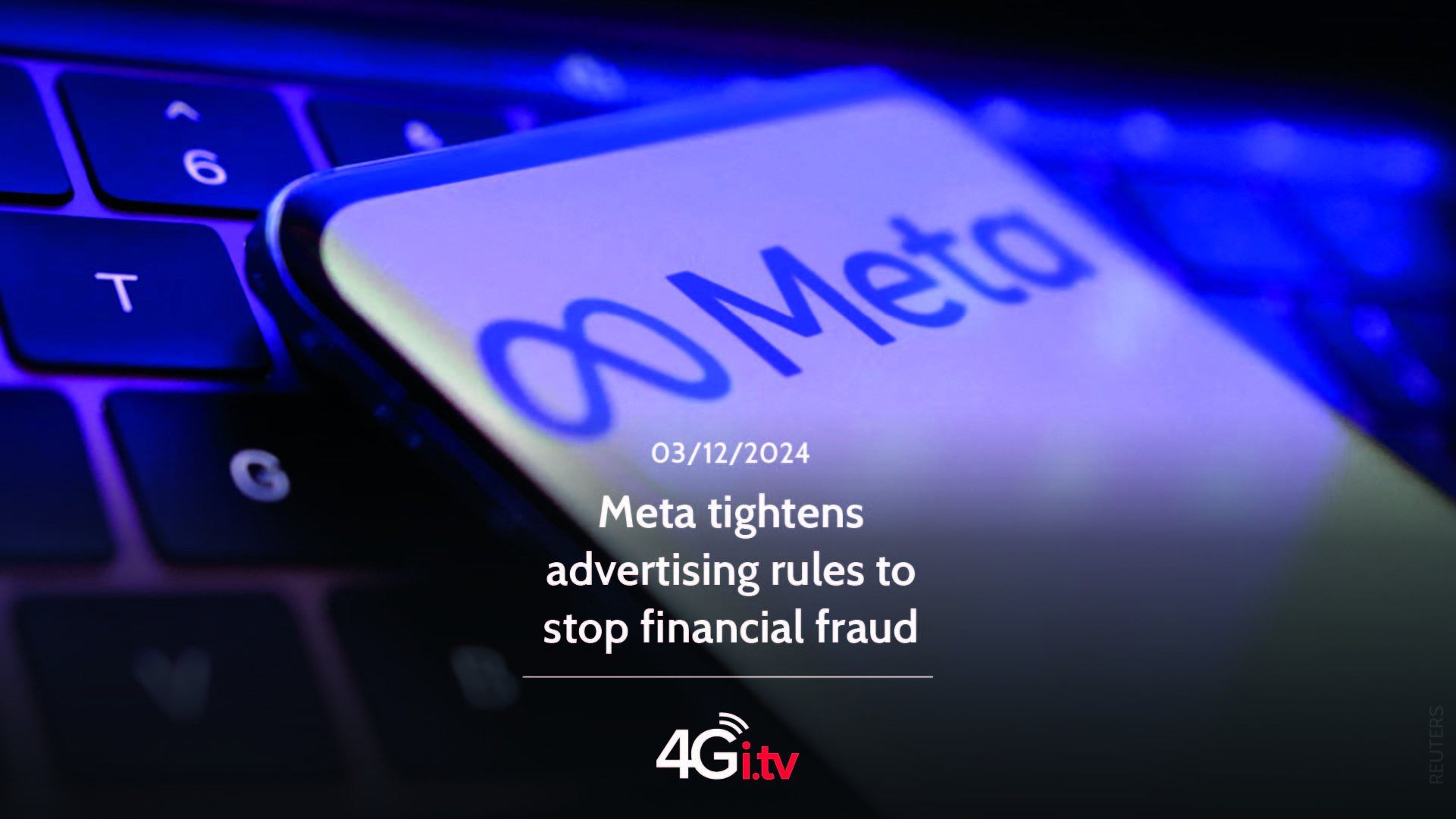 Подробнее о статье Meta tightens advertising rules to stop financial fraud