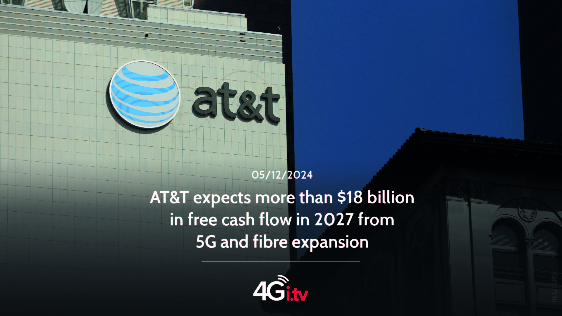 Lesen Sie mehr über den Artikel AT&T expects more than $18 billion in free cash flow in 2027 from 5G and fibre expansion