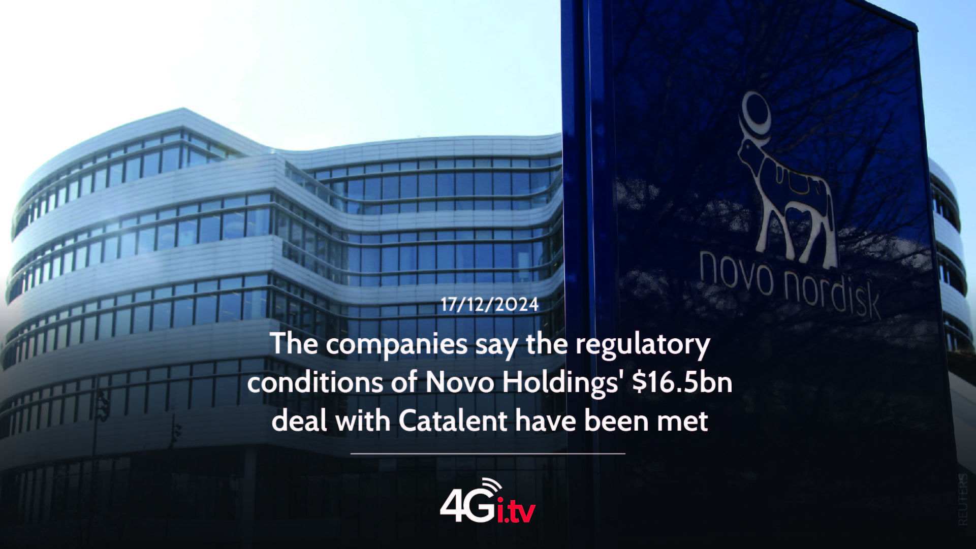 Lesen Sie mehr über den Artikel The companies say the regulatory conditions of Novo Holdings’ $16.5bn deal with Catalent have been met 