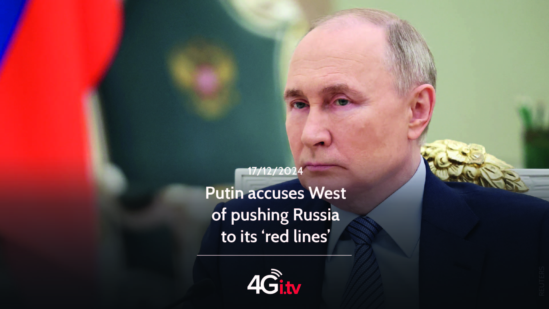 Lesen Sie mehr über den Artikel Putin accuses West of pushing Russia to its ‘red lines’